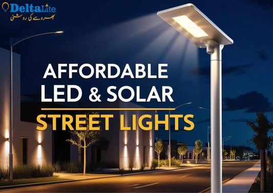 Affordable LED & Solar Street Lights: Price Comparison in Pakistan - Deltalite LED Lights